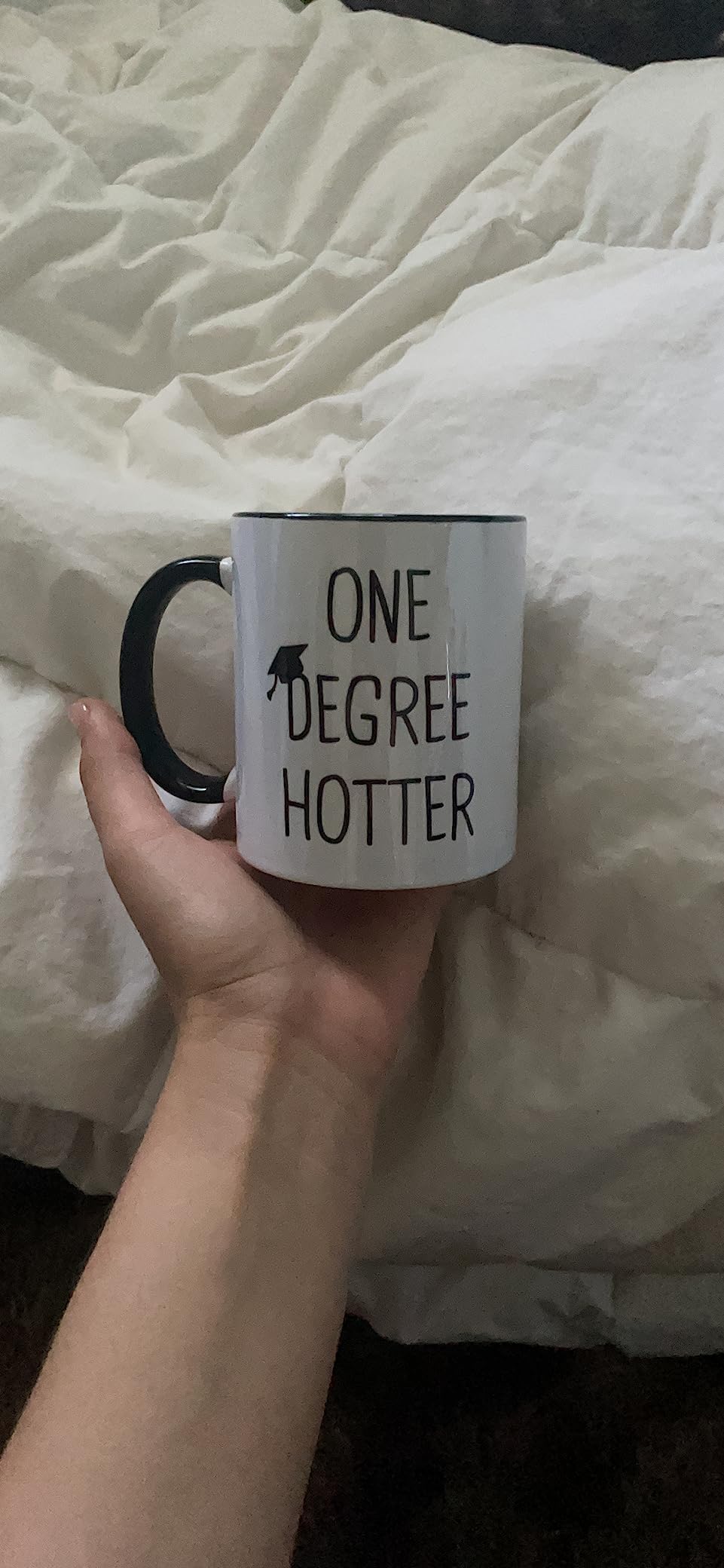Petalsun Graduation Gift for Her, Him - 11oz Ceramic One Degree Hotter Mug customer photo 2