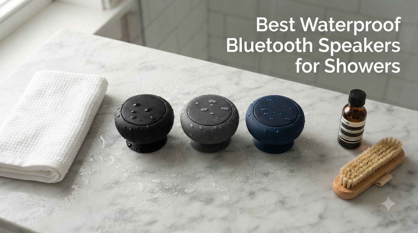 Best Waterproof Bluetooth Speakers for Showers
